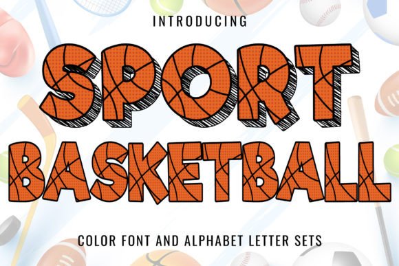 Sport Basketball: A Typeface That Scores Big on Energy