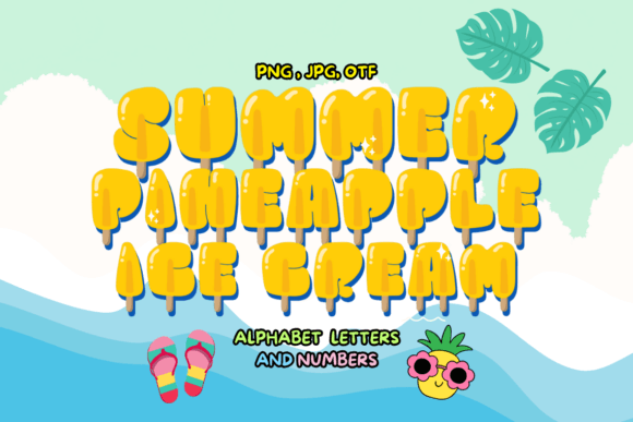 Summer Pineapple Ice Cream: The Font That Tastes Like Sunshine
